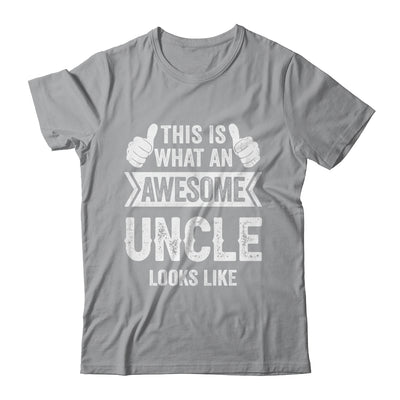 This Is What An Awesome Uncle Looks Like Fathers Day Cool Shirt & Hoodie | siriusteestore