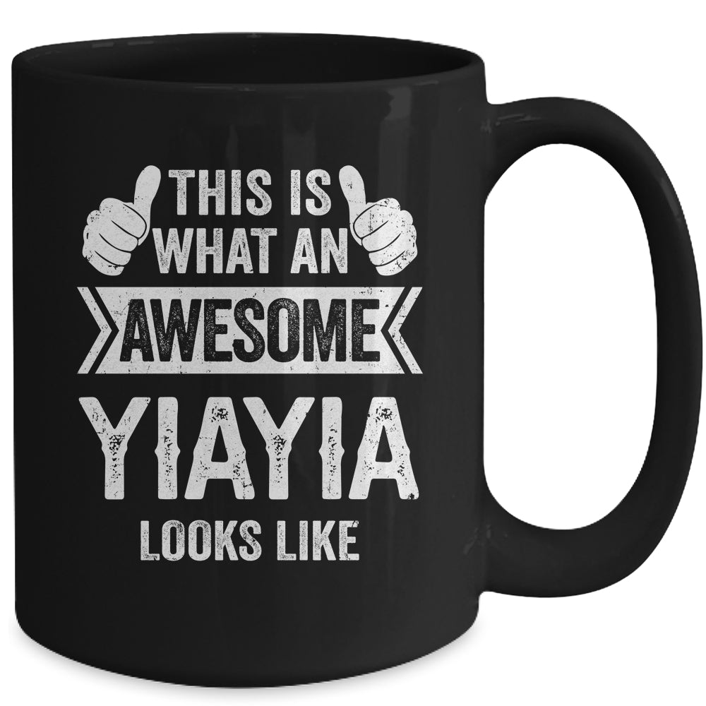 This Is What An Awesome Yiayia Looks Like Mothers Day Cool Mug | siriusteestore