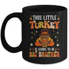 This Little Turkey Is Going To Be A Big Brother Thanksgiving Mug | siriusteestore
