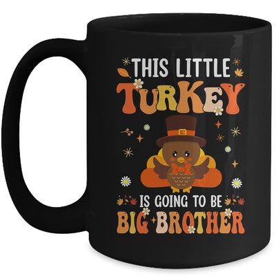 This Little Turkey Is Going To Be A Big Brother Thanksgiving Mug | siriusteestore