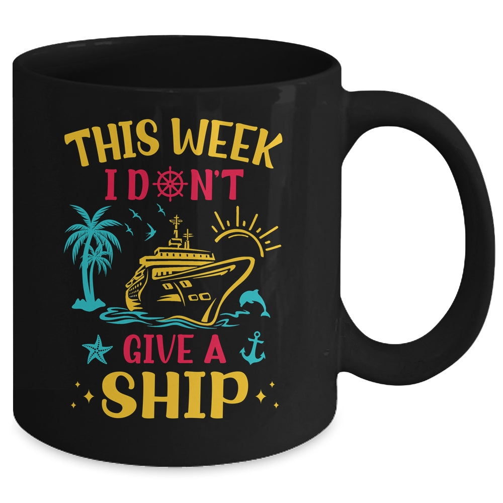 This Week I Don't Give A Ship Family Trip Cruise Retro Mug | siriusteestore