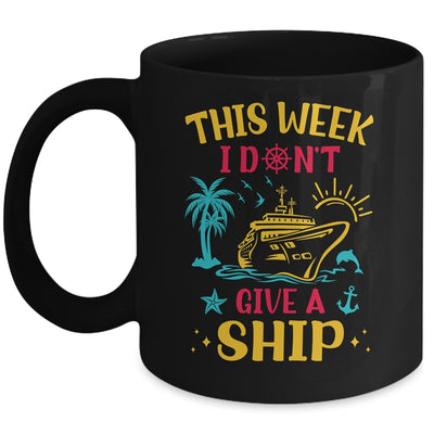 This Week I Don't Give A Ship Family Trip Cruise Retro Mug | siriusteestore