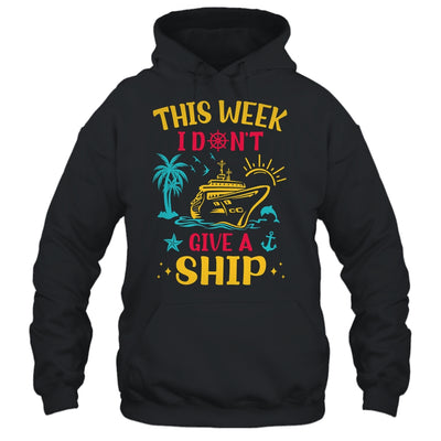 This Week I Don't Give A Ship Family Trip Cruise Retro Shirt & Tank Top | siriusteestore