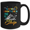 This Week I Don't Give A Ship Funny Vacation Cruise Trip Mug | siriusteestore