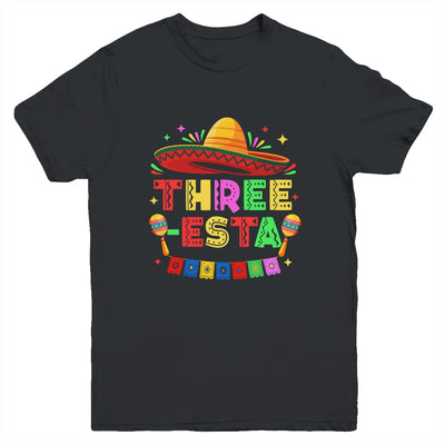 Three-Esta Fiesta Sombrero 3rd Birthday Mexican Outfit Youth Shirt | siriusteestore