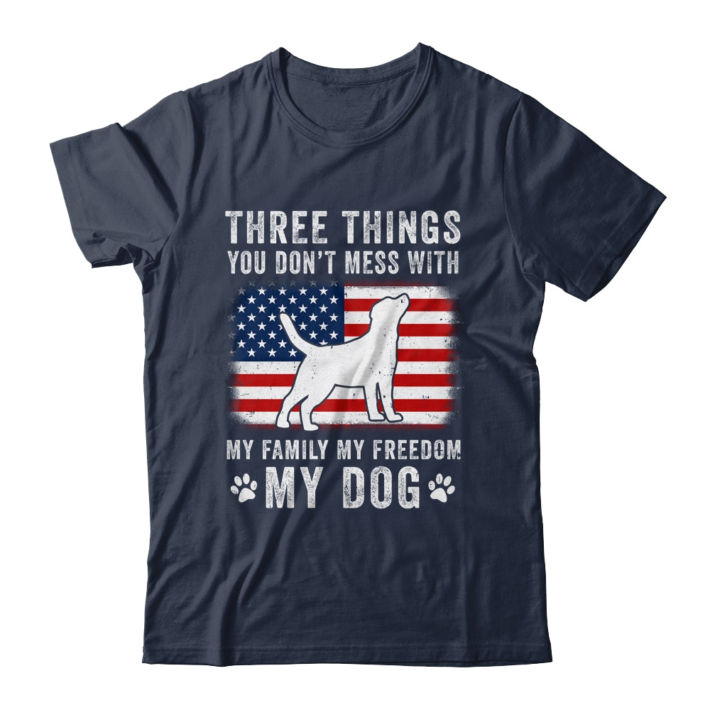 Three Things You Don't Mess With Funny Dog Mom Dad Lover Shirt & Tank Top | siriusteestore