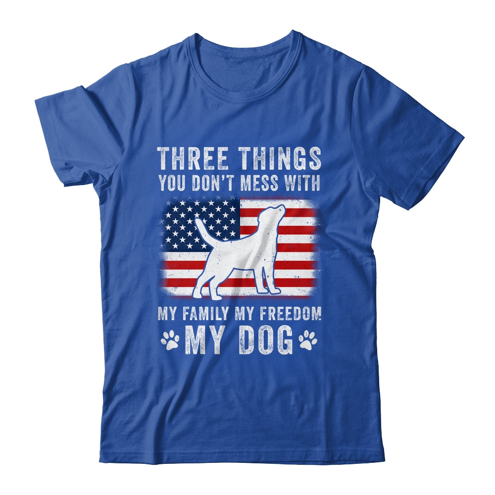 Three Things You Don't Mess With Funny Dog Mom Dad Lover Shirt & Tank Top | siriusteestore