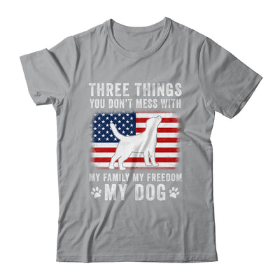 Three Things You Don't Mess With Funny Dog Mom Dad Lover Shirt & Tank Top | siriusteestore