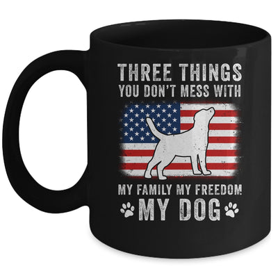 Three Things You Don't Mess With Funny Dog Mom Dad Lover Mug | siriusteestore