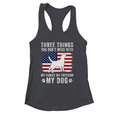 Three Things You Don't Mess With Funny Dog Mom Dad Lover Shirt & Tank Top | siriusteestore