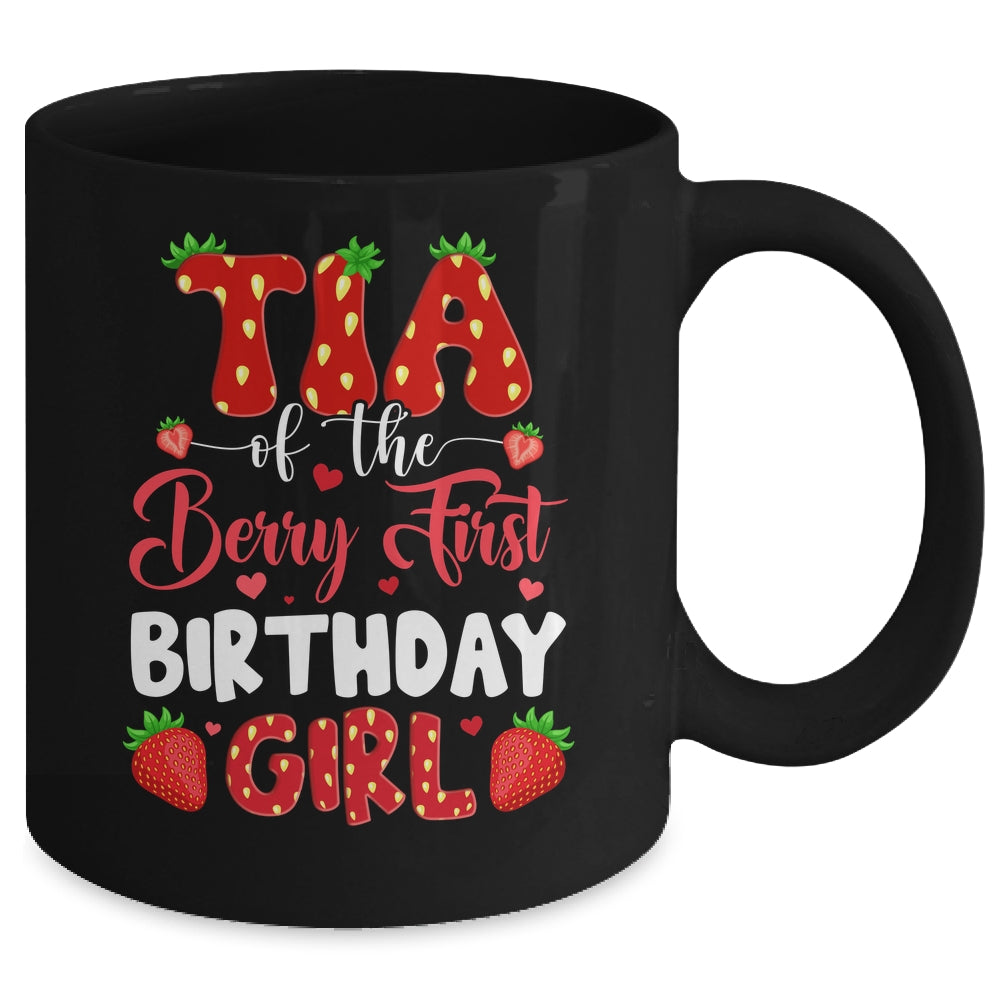 Tia Of The Berry First Birthday Of Girl Strawberry Mug | siriusteestore