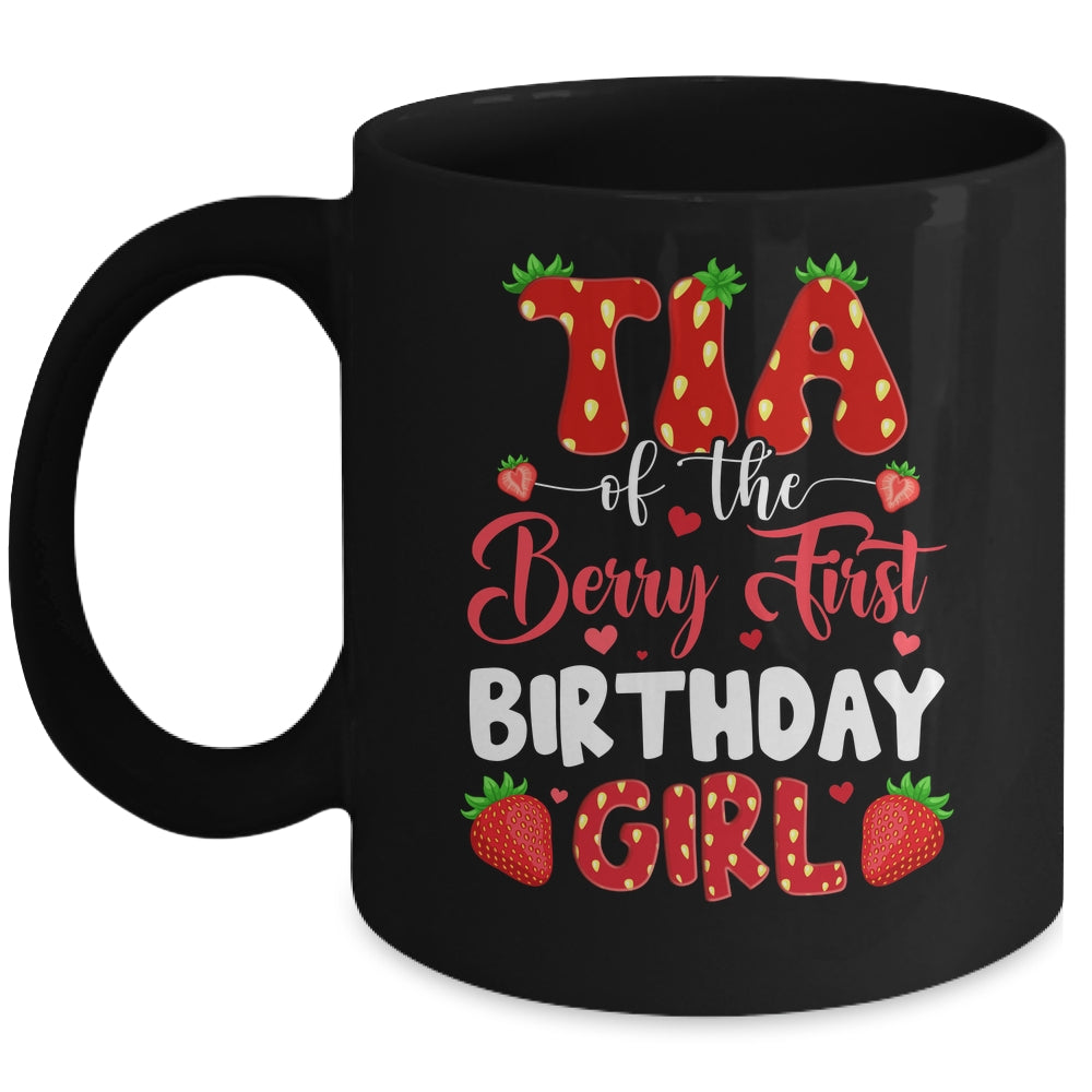 Tia Of The Berry First Birthday Of Girl Strawberry Mug | siriusteestore