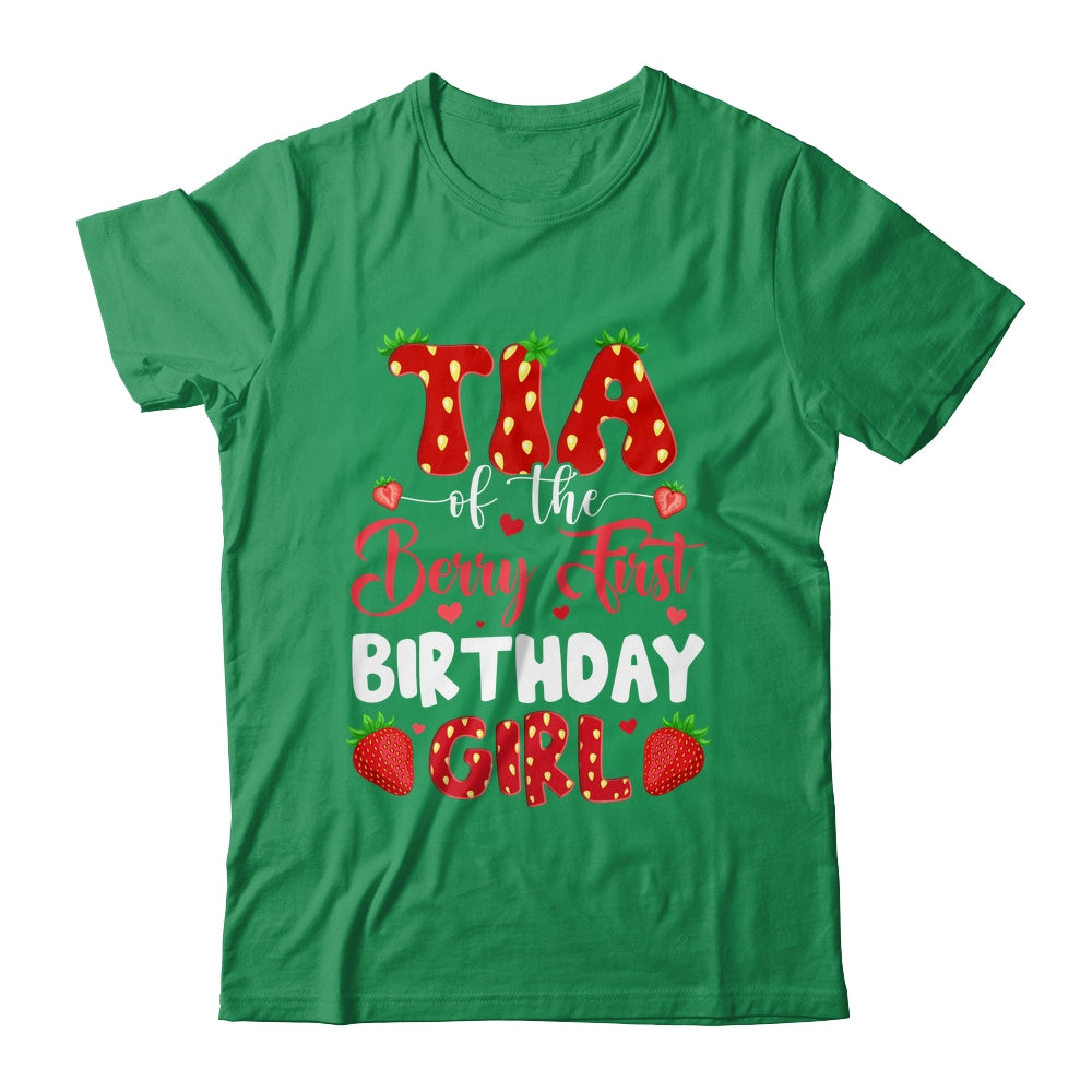 Tia Of The Berry First Birthday Of Girl Strawberry Shirt & Hoodie | siriusteestore