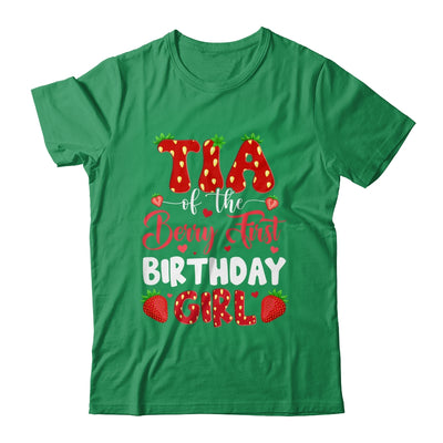 Tia Of The Berry First Birthday Of Girl Strawberry Shirt & Hoodie | siriusteestore