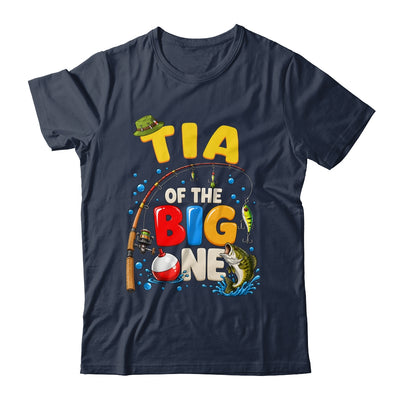 Tia Of The Big One Fishing Birthday Boy Family Party Shirt & Hoodie | siriusteestore