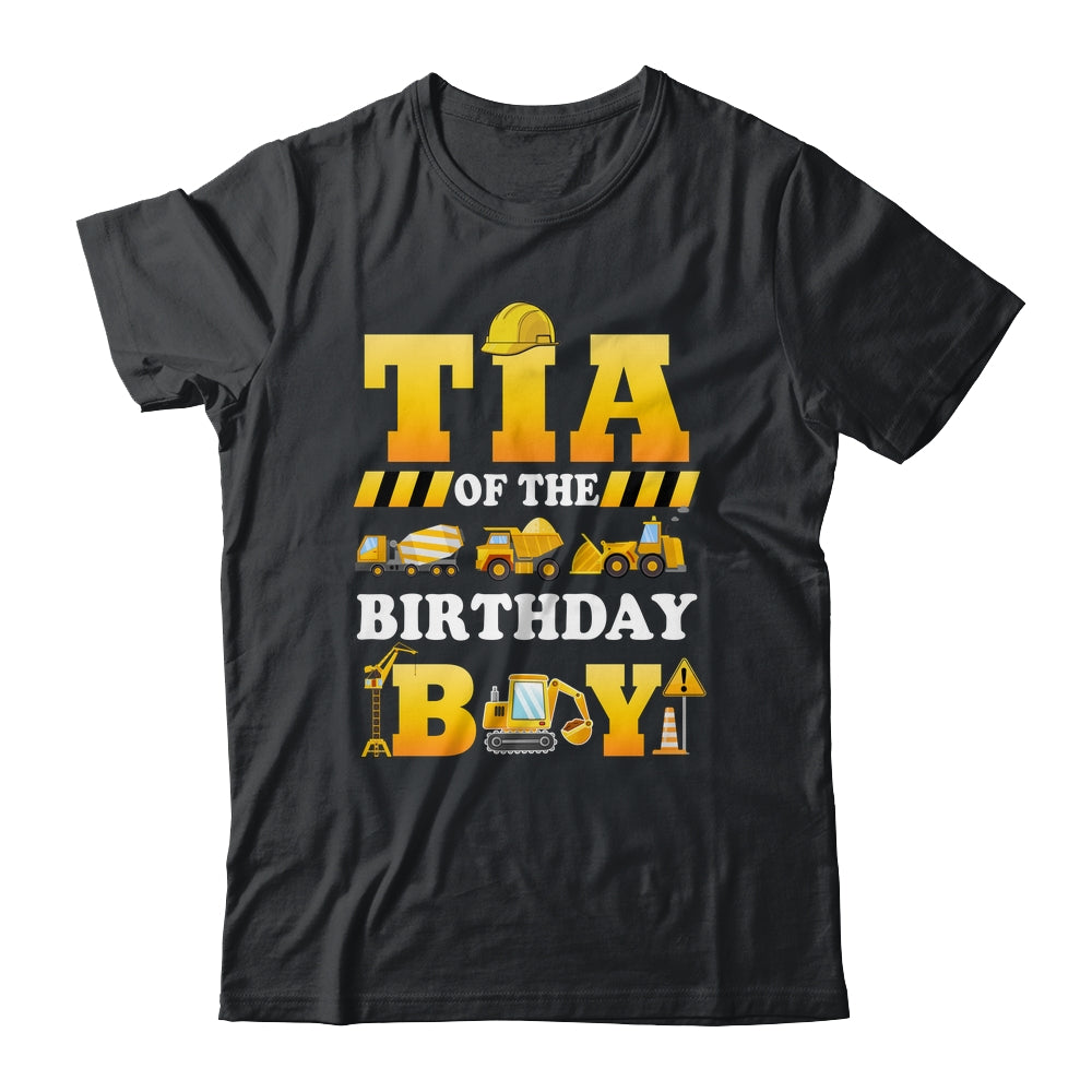 Tia Of The Birthday Boy Construction Matching Family Shirt & Hoodie | siriusteestore