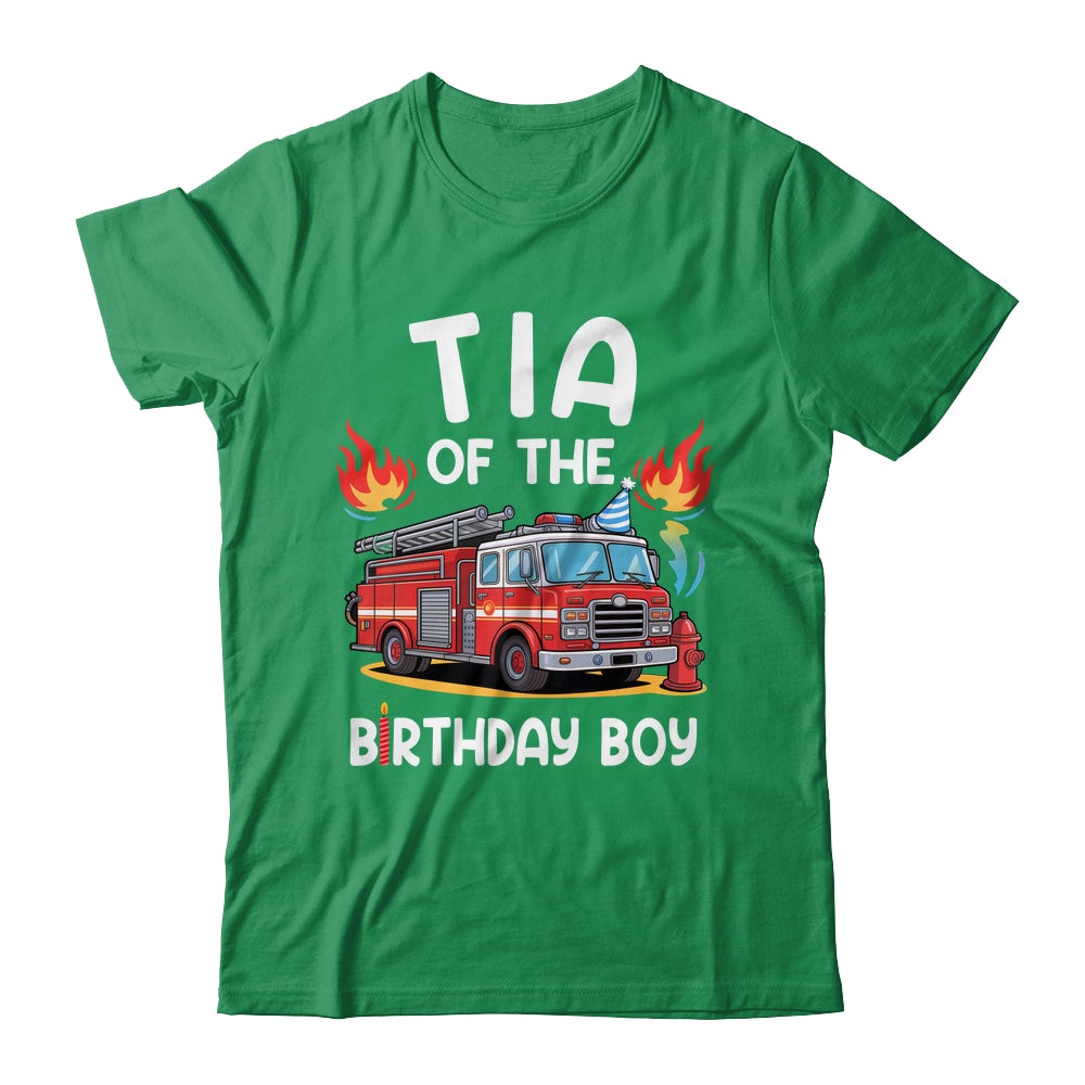Tia Of The Birthday Boy Fire Truck Firefighter 1st Party Shirt & Hoodie | siriusteestore