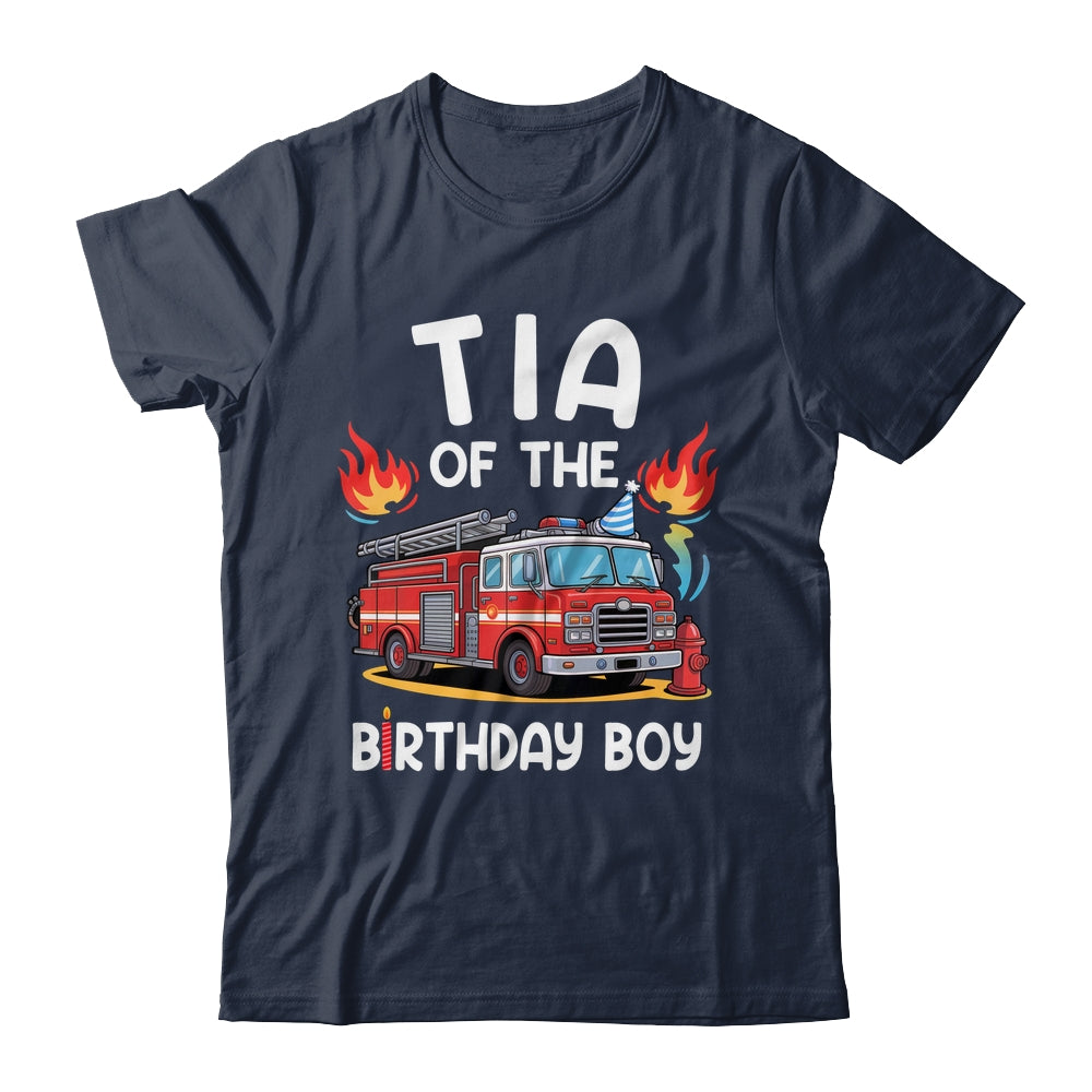 Tia Of The Birthday Boy Fire Truck Firefighter 1st Party Shirt & Hoodie | siriusteestore