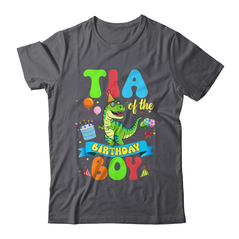 Tia Of The Birthday Boy TRex Dinosaur Birthday Family Shirt & Hoodie | siriusteestore