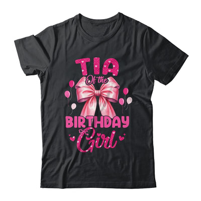 Tia Of The Birthday Girl Coquette Bow Matching Family Shirt & Hoodie | siriusteestore