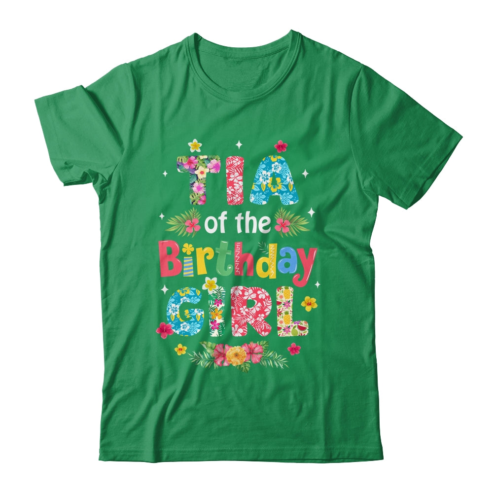 Tia Of The Birthday Girl Hawaii Family Party Decor Shirt & Hoodie | siriusteestore