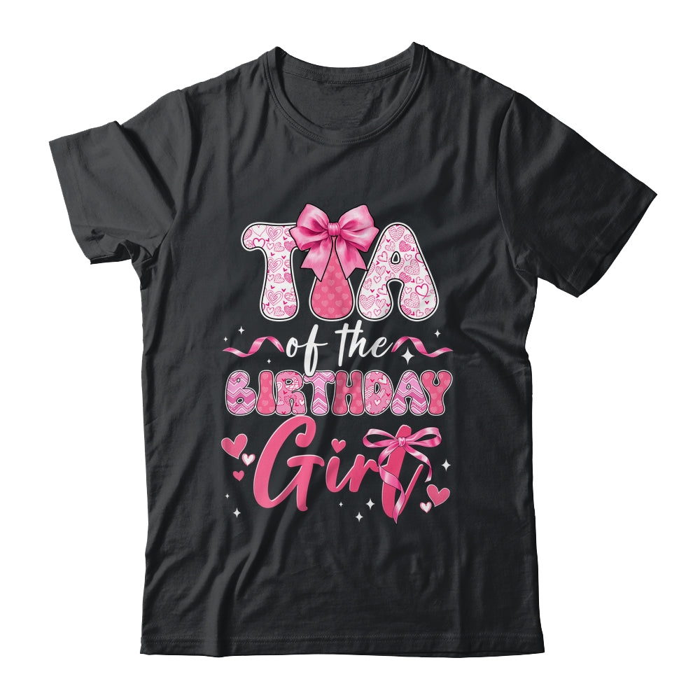 Tia Of The Birthday Girl Pink Coquette Bow Family Shirt & Hoodie | siriusteestore