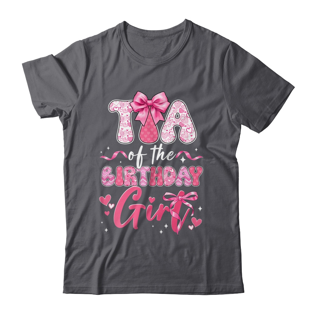 Tia Of The Birthday Girl Pink Coquette Bow Family Shirt & Hoodie | siriusteestore