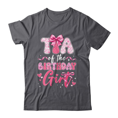 Tia Of The Birthday Girl Pink Coquette Bow Family Shirt & Hoodie | siriusteestore