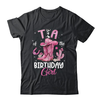 Tia Of The Birthday Girl Pink Cowgirl Western Cow Girl Shirt & Hoodie | siriusteestore