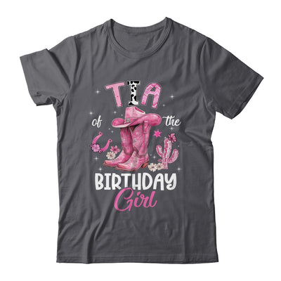 Tia Of The Birthday Girl Pink Cowgirl Western Cow Girl Shirt & Hoodie | siriusteestore