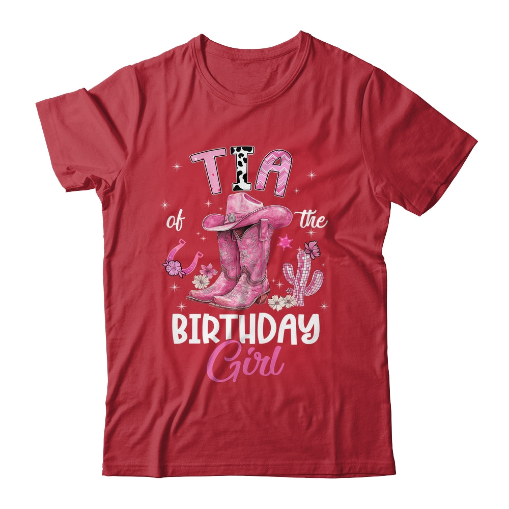 Tia Of The Birthday Girl Pink Cowgirl Western Cow Girl Shirt & Hoodie | siriusteestore