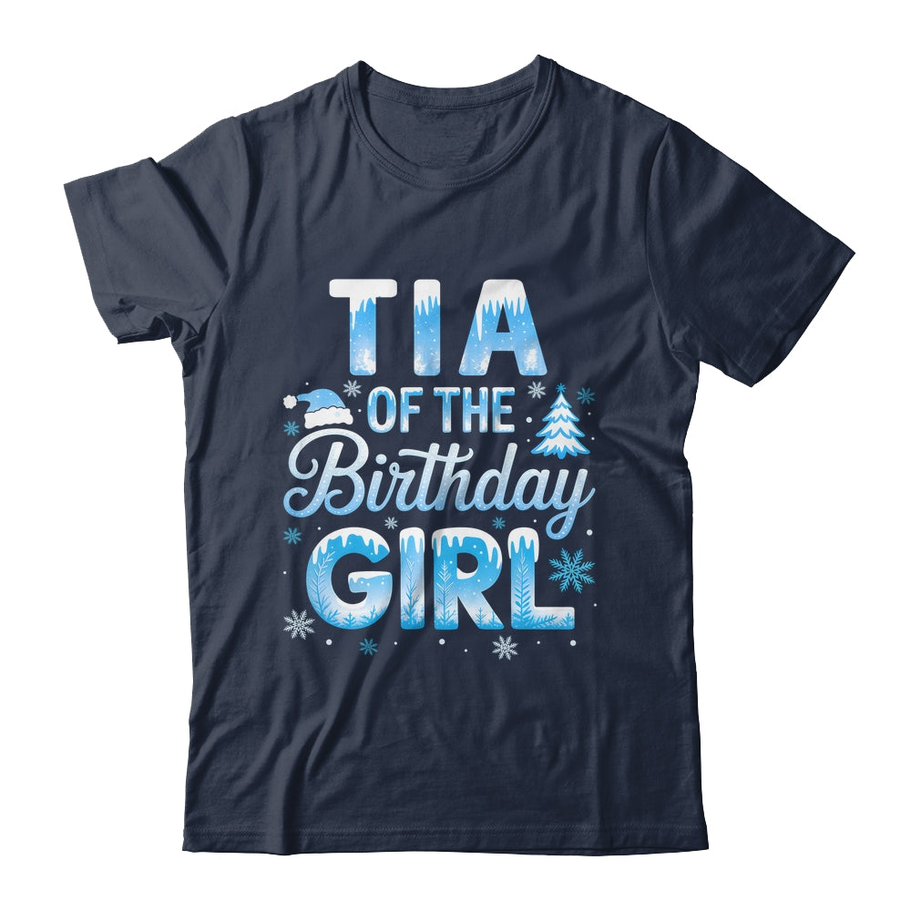 Tia Of The Birthday Girl Snowflakes Winter Family Matching Shirt & Hoodie | siriusteestore