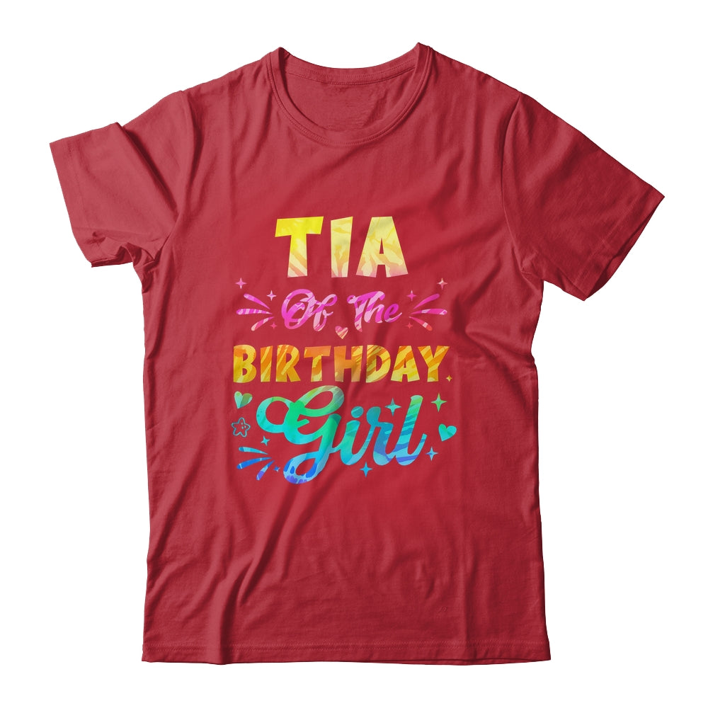 Tia Of The Birthday Girl Tie Dye 1st Birthday Family Shirt & Hoodie | siriusteestore