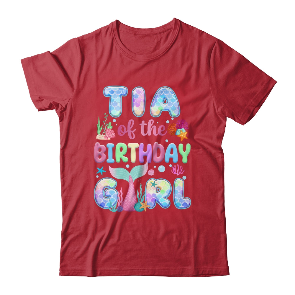 Tia Of The Birthday Mermaid Girl Family Matching Party Shirt & Hoodie | siriusteestore