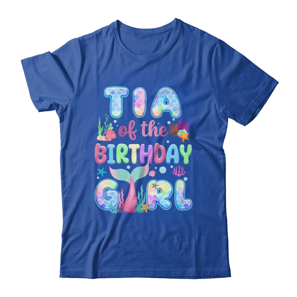 Tia Of The Birthday Mermaid Girl Family Matching Party Shirt & Hoodie | siriusteestore