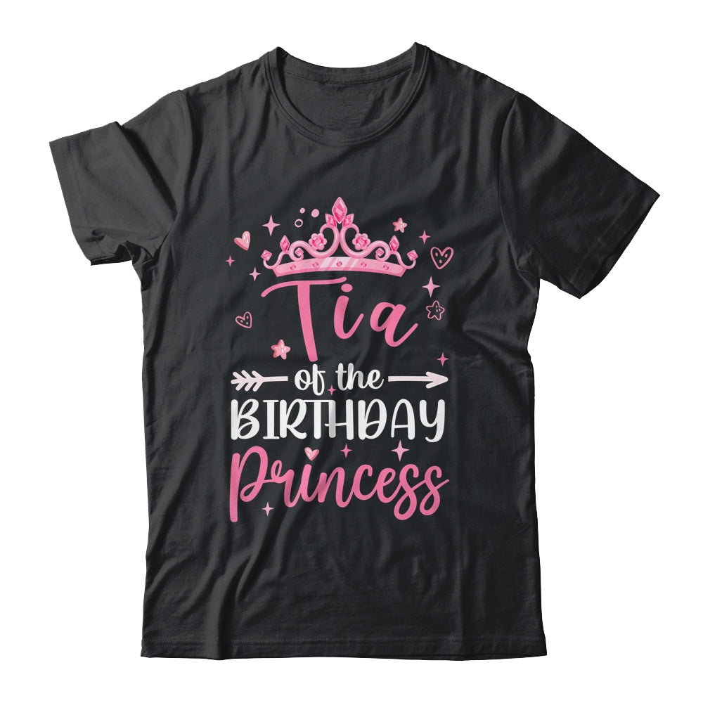 Tia Of The Birthday Princess Birthday Girl Kid Family Shirt & Hoodie | siriusteestore
