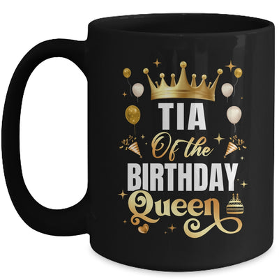 Tia Of The Birthday Queen Funny Matching Birthday Party Mug | siriusteestore
