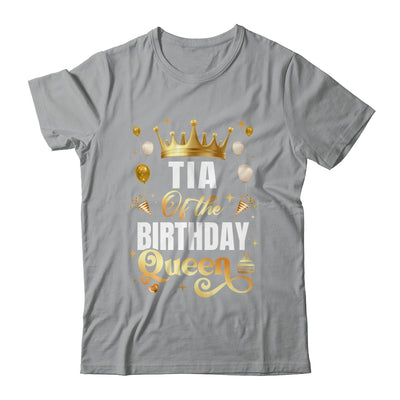 Tia Of The Birthday Queen Funny Matching Birthday Party Shirt & Hoodie | siriusteestore