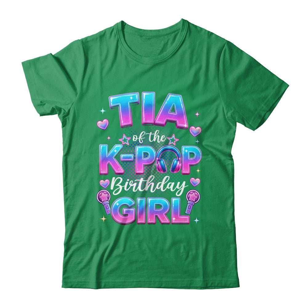 Tia Of The K-Pop Birthday Girl Korean Music Lovers Shirt & Hoodie | siriusteestore