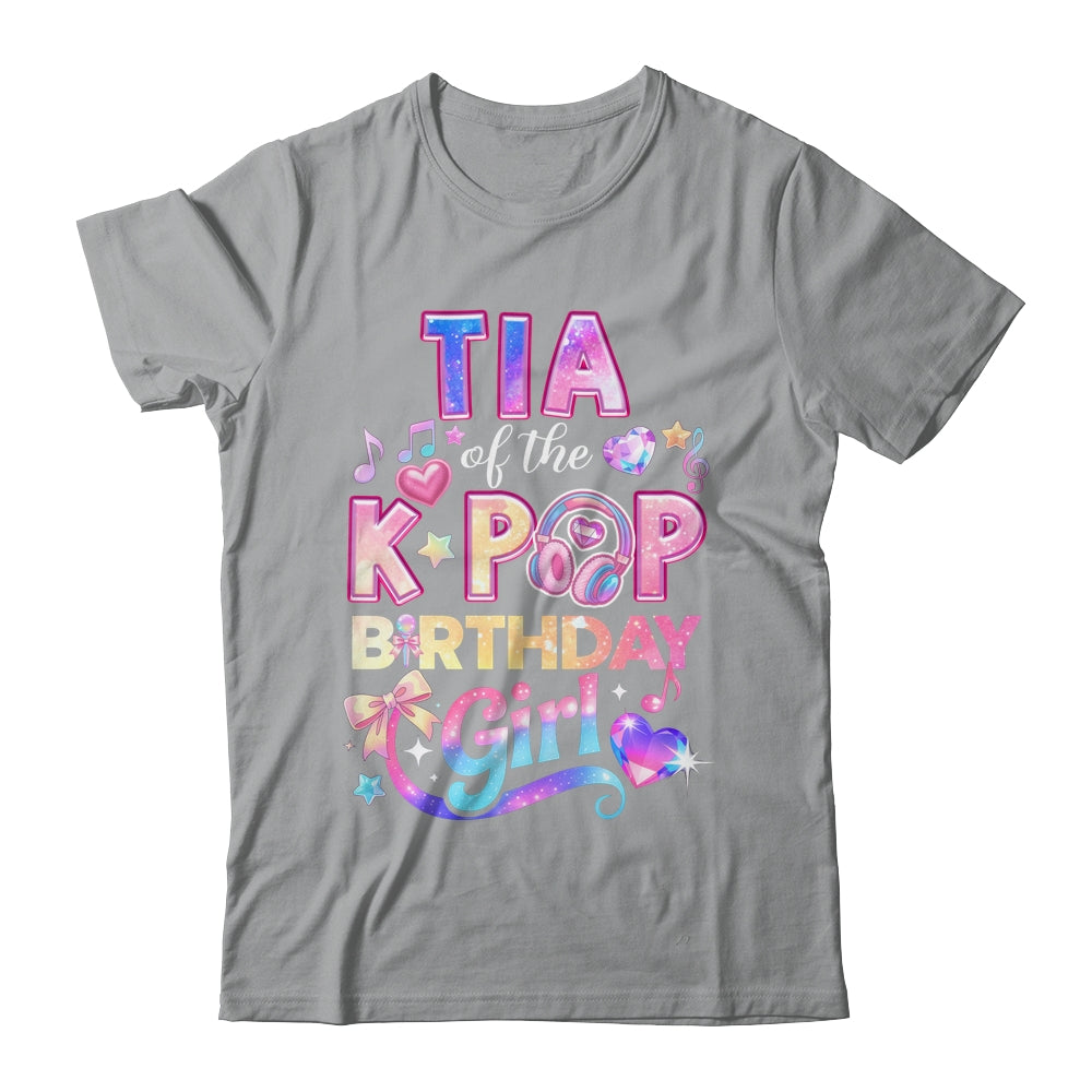 Tia Of The K-Pop Birthday Girls Korean Music Lovers Shirt & Hoodie | siriusteestore