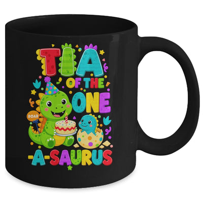 Tia Of The One-A-Saurus 1St Birthday Boy T-Rex Dinosaur Mug | siriusteestore