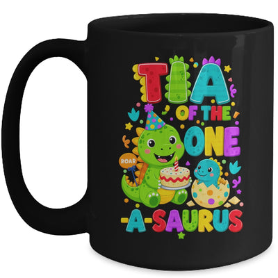 Tia Of The One-A-Saurus 1St Birthday Boy T-Rex Dinosaur Mug | siriusteestore