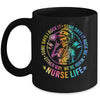 Tie Dye Some Days I Rock It Some Days It Rocks Me Nurse Life Mug | siriusteestore