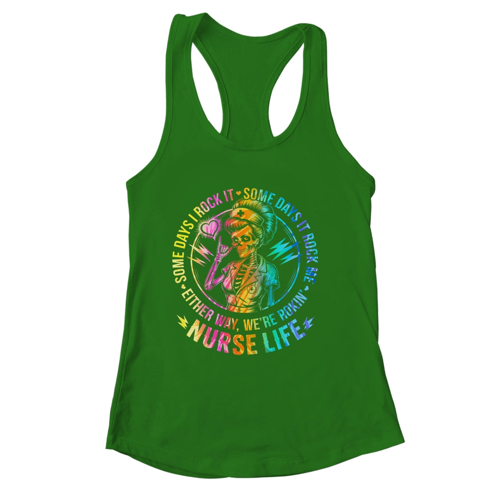 Tie Dye Some Days I Rock It Some Days It Rocks Me Nurse Life Shirt & Tank Top | siriusteestore