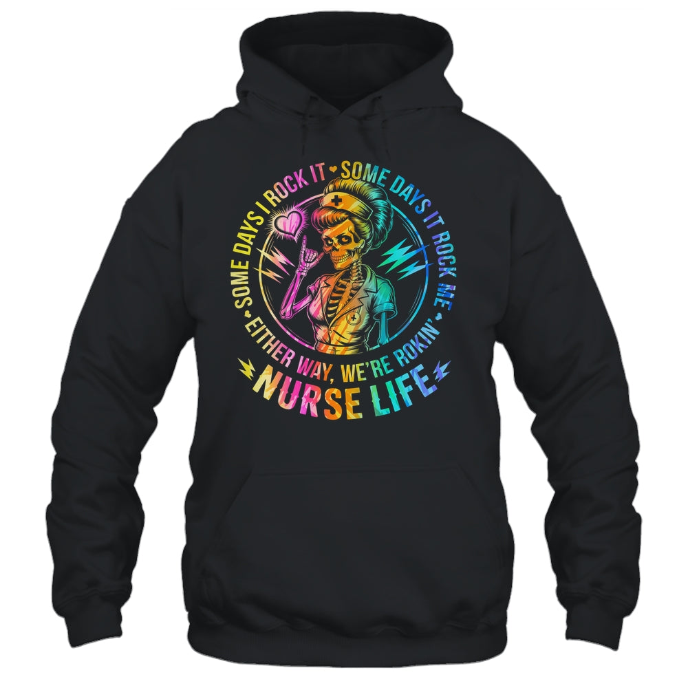 Tie Dye Some Days I Rock It Some Days It Rocks Me Nurse Life Shirt & Tank Top | siriusteestore