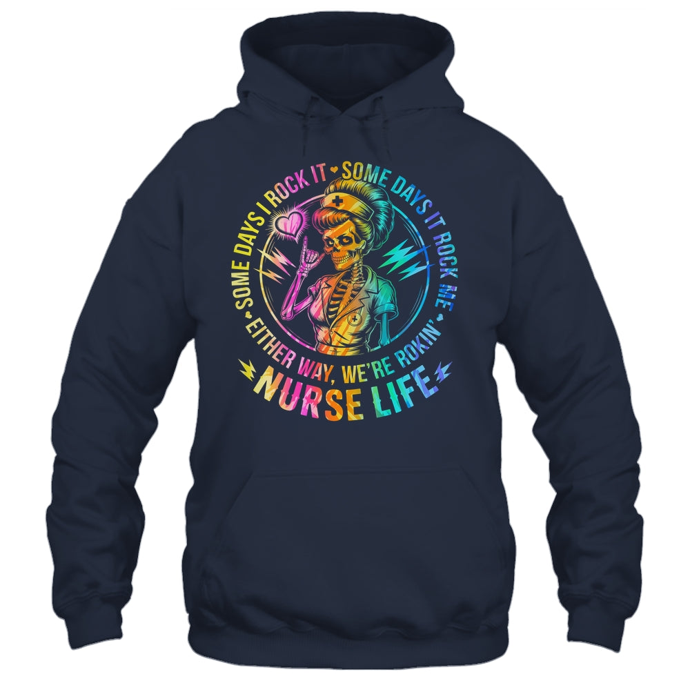 Tie Dye Some Days I Rock It Some Days It Rocks Me Nurse Life Shirt & Tank Top | siriusteestore