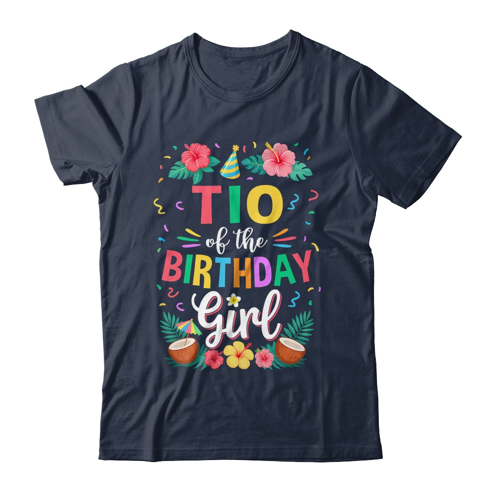Tio Of The Birthday Girl Aloha Hawaii Party 1st Birthday Shirt & Hoodie | siriusteestore
