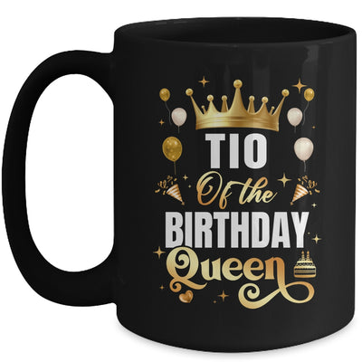 Tio Of The Birthday Queen Funny Matching Birthday Party Mug | siriusteestore