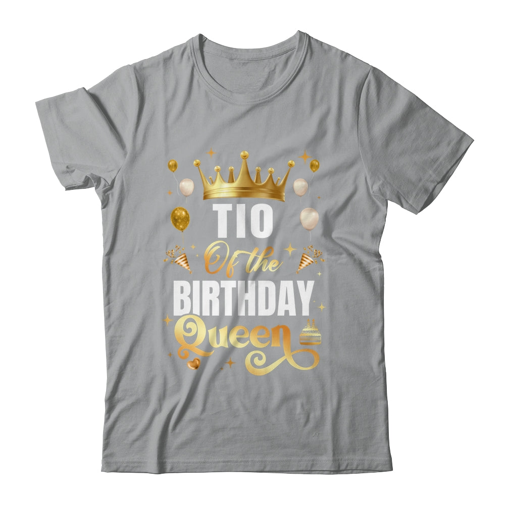 Tio Of The Birthday Queen Funny Matching Birthday Party Shirt & Hoodie | siriusteestore