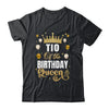 Tio Of The Birthday Queen Women Girls Bday Party For Her Shirt & Hoodie | siriusteestore